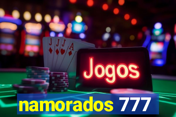 namorados 777